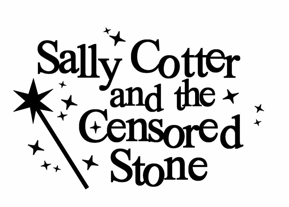 Sally cotter and the censored stone